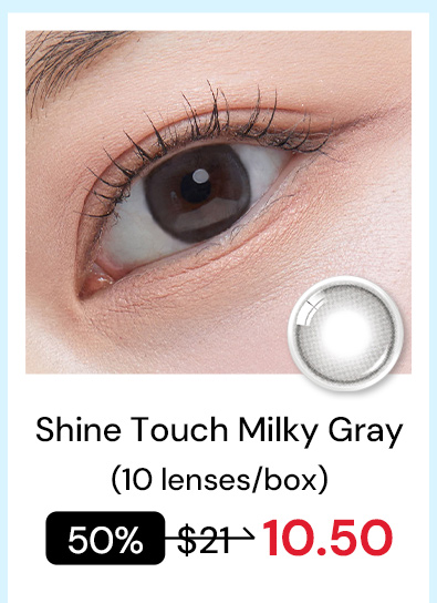 shine touch milky gray